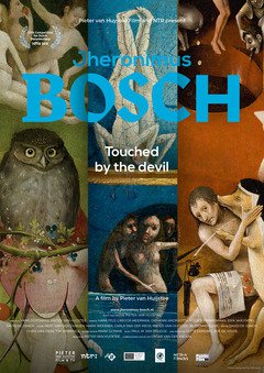 Jheronimus Bosch - Touched By The Devil