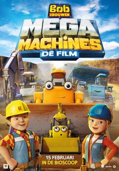 Bob de Bouwer: Mega Machines - poster
