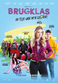Brugklas – De tijd van mijn leven - poster