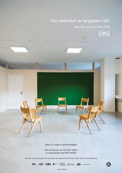 ‘Nu verandert er langzaam iets’ - poster