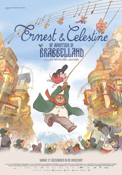 Ernest & Celestine: op avontuur in Brabbelland - poster