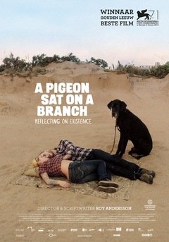 A Pigeon Sat on a Branch Reflecting on Existence - poster