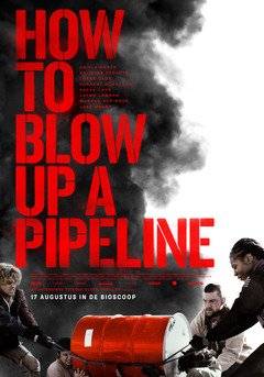 How to Blow Up a Pipeline - poster