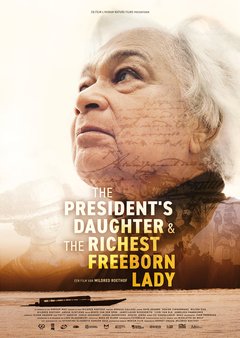 The President's Daughter & the Richest Freeborn Lady - poster