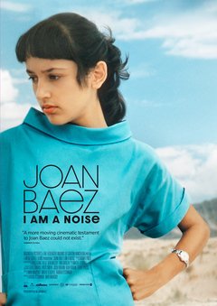 Joan Baez I Am a Noise - poster
