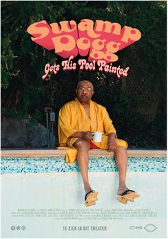 Swamp Dogg Gets His Pool Painted - poster