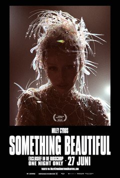Miley Cyrus: Something Beautiful