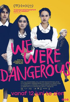 We Were Dangerous - poster