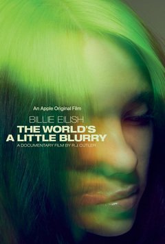 Billie Eilish:The World’s a Little Blurry - poster