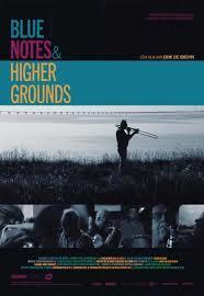 Blue Notes & Higher Grounds