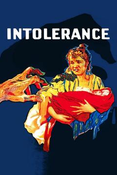 Intolerance: Love's Struggle Throughout the Ages - poster