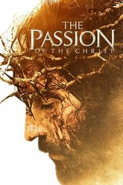 The Passion Of The Christ - poster