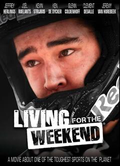 Living for the Weekend - poster