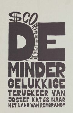 De Minder gelukkige terugkeer van Joszef Katus naar het land van Rembrandt - poster