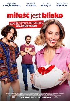 Milosc jest blisko - poster