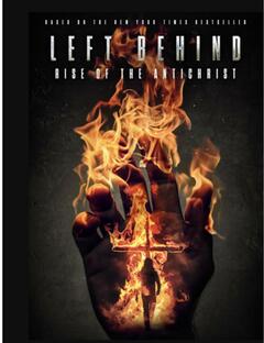 Left Behind: Rise of the Antichrist - poster