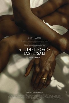 All Dirt Roads Taste of Salt - poster