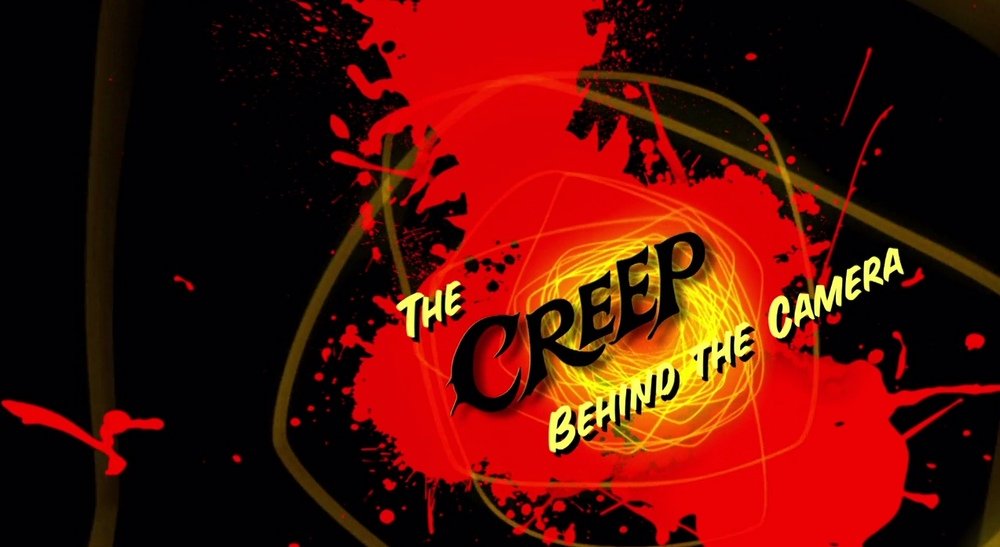 The Creep Behind the Camera - still